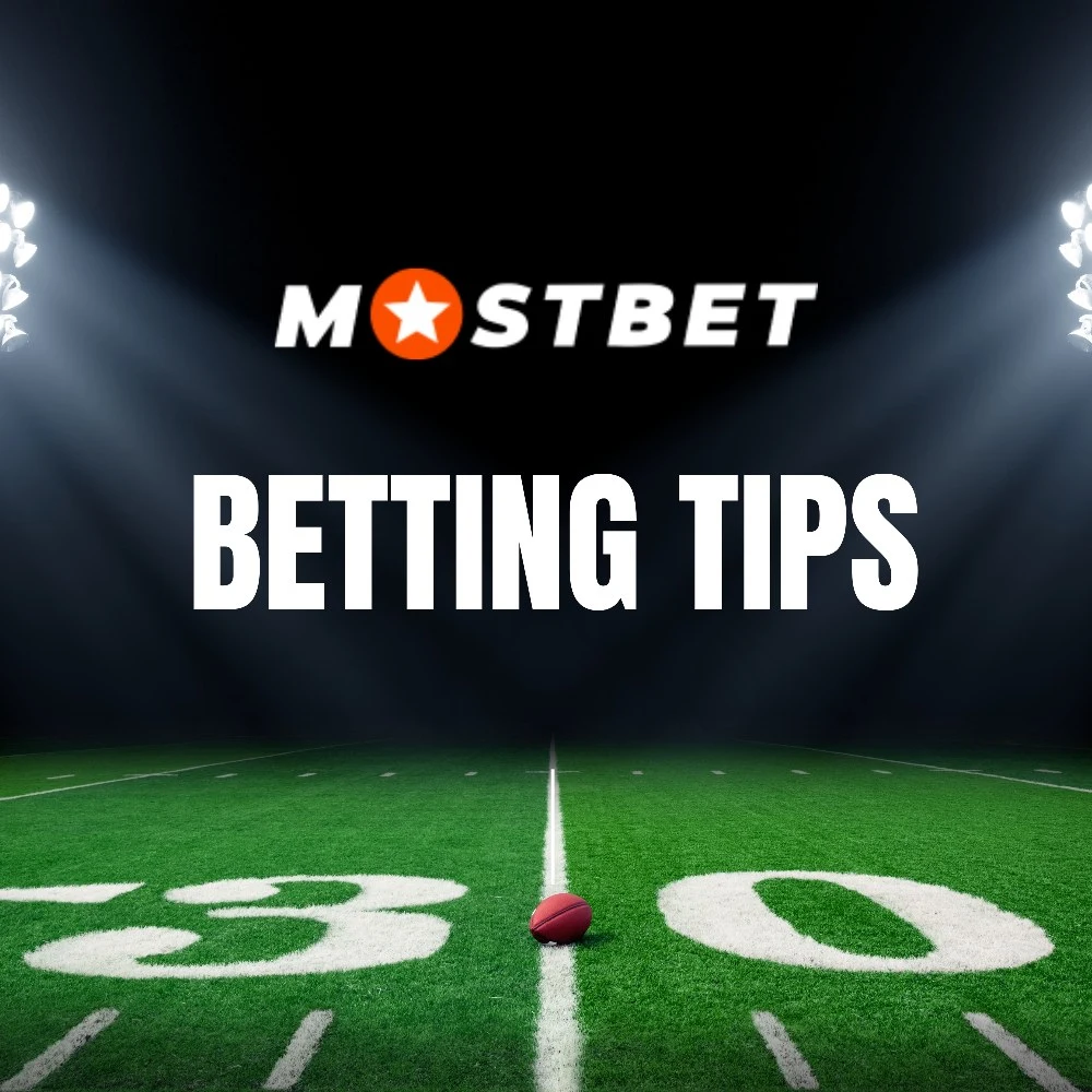 Mostbet betting tips.
